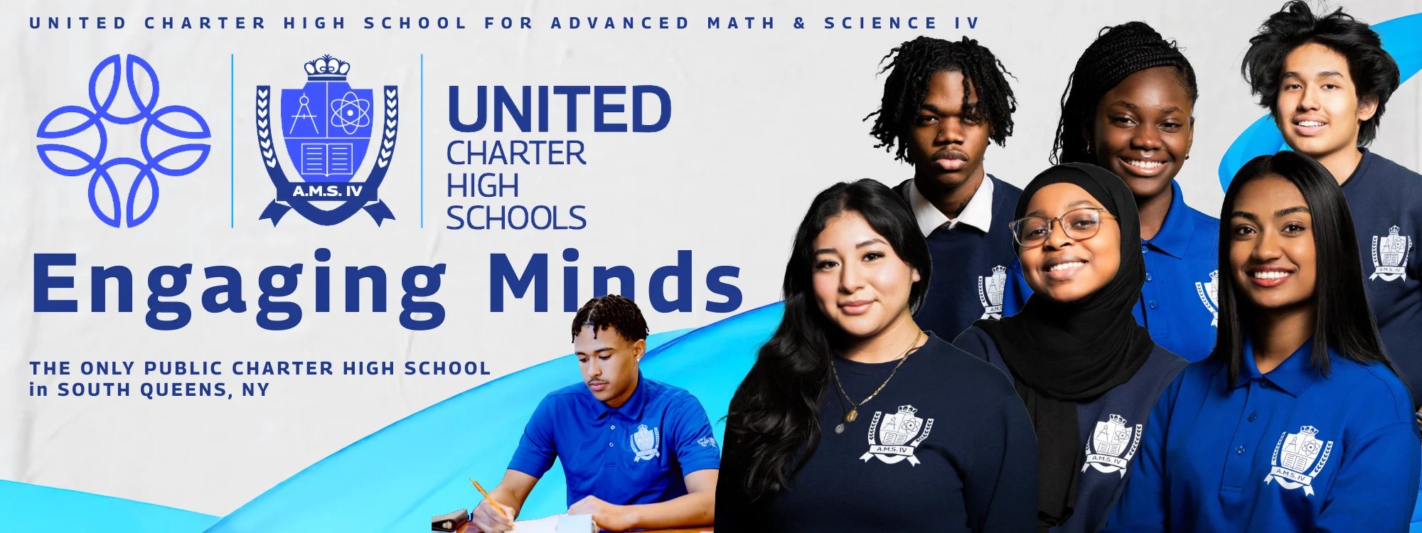 A group of diverse students wearing blue uniforms pose in front of a banner for United Charter High School for Advanced Math & Science IV, with the slogan “Engaging Minds.”.